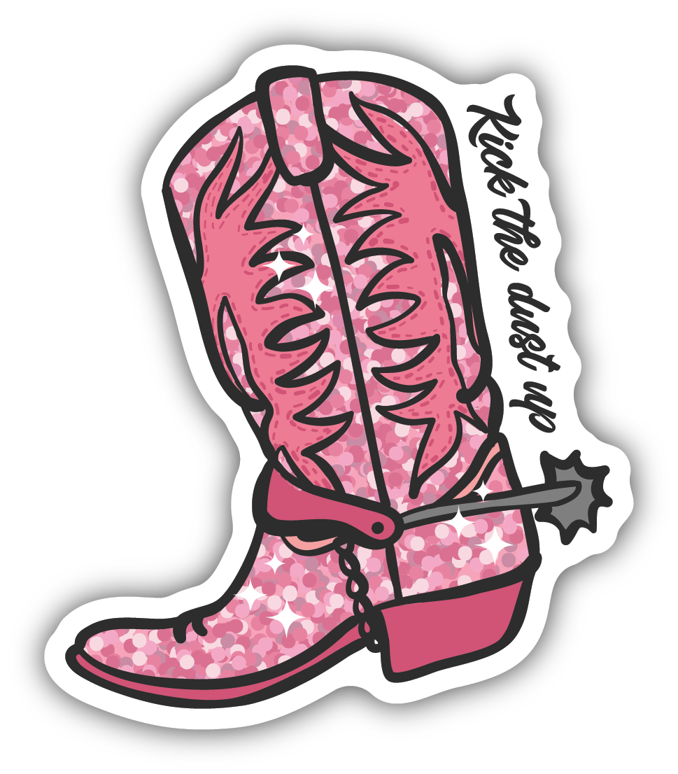 KICK THE DUST UP PINK SPARKLY BOOT | STICKER