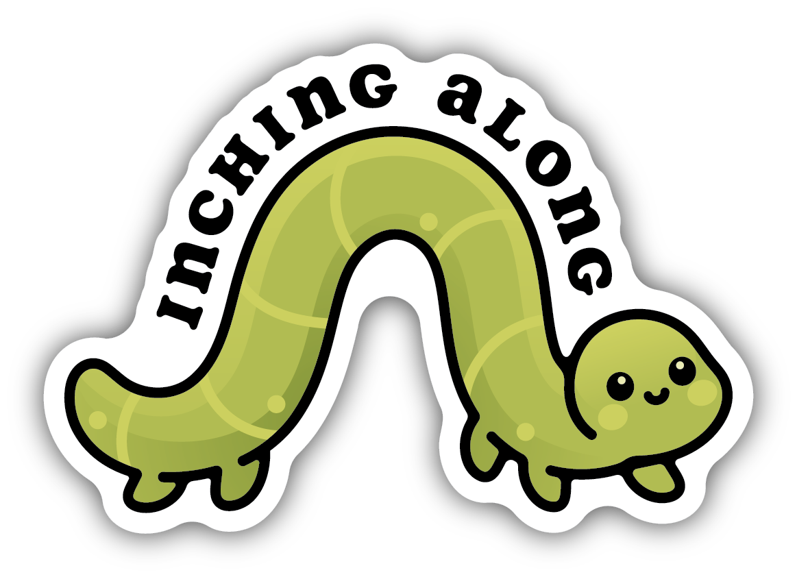 INCHING ALONG INCH WORM