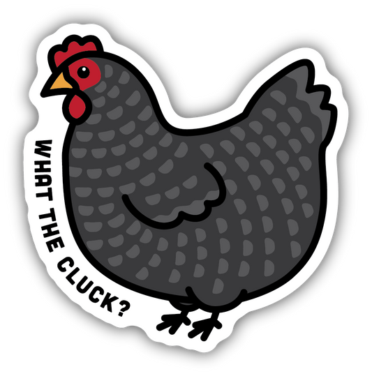 WHAT THE CHICKEN | STICKER