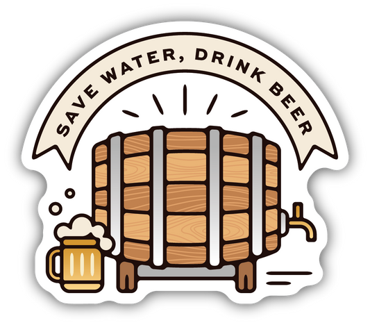 SAVE WATER DRINK BEER KEG | STICKER