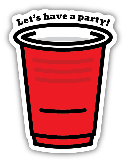 LET'S HAVE A PARTY RED SOLO CUP