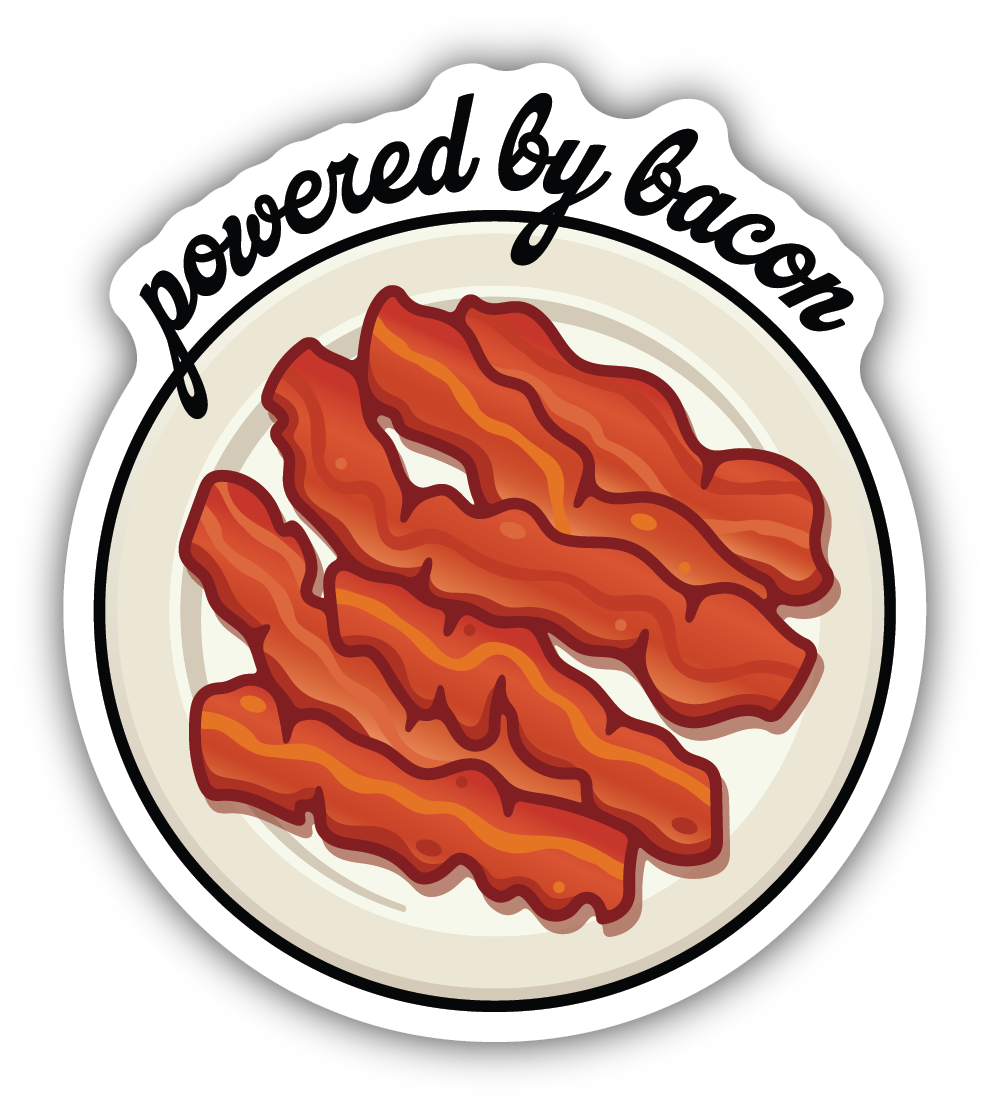 POWERED BY BACON