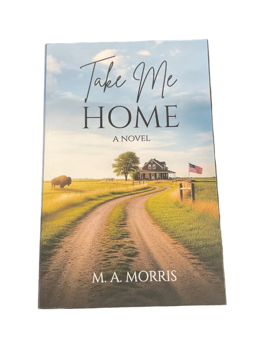 A novel - Take Me Home